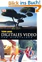 Digitales Video f�r Einsteiger