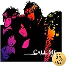 CALL ME(�߸ˤ��ꡣ)