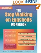 The Stop Walking on Eggshells Workbook