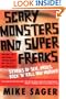 Scary Monsters and Super Freaks: Stories of Sex, Drugs, Rock 'N' Roll and Murder