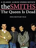 The Smiths - The Queen is Dead; A Classic Album Under Review
