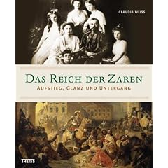 Das Reich der Zaren: Aufstieg, Glanz und Untergang