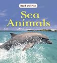 Sea Animals (Read and Play)