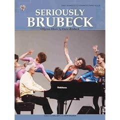Seriously Brubeck: Original Music by Dave Brubeck