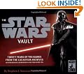 The "Star Wars" Vault: Thirty Years of Treasures from the Lucasfilm Archives