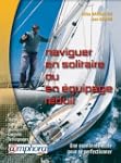 Naviguer en solitaire ou en �quipage...