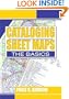 Cataloging Sheet Maps: The Basics (Haworth Series in Cataloging & Classification.)