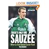 There's Only One Sauzee: When Le God Graced Easter Road
