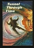 Tunnel Through Time