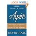 Aspire: Discovering Your Purpose Through the Power of Words