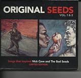 Songs That Inspired Nick Cave and the Bad Seeds Original Seeds Vol. 1 & 2