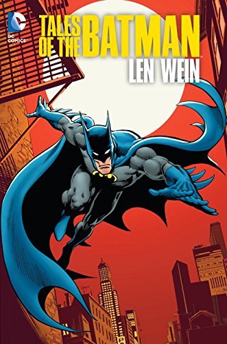 By Len Wein Tales of the Batman: Len Wein [Hardcover]