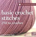 Basic crochet stitches : 250 to crochet
