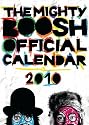 THE MIGHTY BOOSH OFFICIAL 2010 WALL CALENDAR NEW SEALED