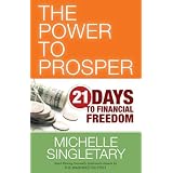 The Power to Prosper: 21 Days to Financial Freedom