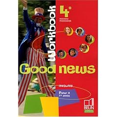 Anglais 4e Good news : Cahiers d'exercices