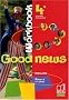 Anglais 4e Good news : Cahiers d'exercices