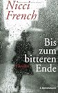 Bis zum bitteren Ende