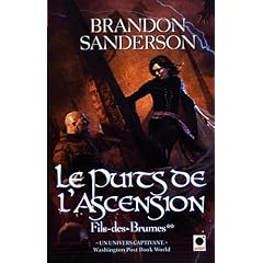 Le Puits de l'ascension, (Fils-des-Brumes**)