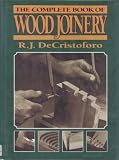 Complete Book of Wood Joinery