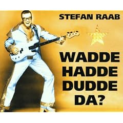Wadde Hadde Dudde Da