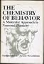The Chemistry of Behavior: A Molecular Approach to Neuronal Plasticity