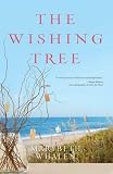 The Wishing Tree: A Novel