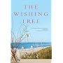 The Wishing Tree: A Novel by Marybeth Whalen