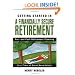 Getting Started in A Financially Secure Retirement: Pre- and Post-Retirement Planning in a Time of Great Uncertainty