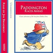 Paddington - Paddington Races Ahead | [Michael Bond]