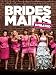Bridesmaids Unrated