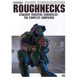 Roughnecks - The Starship Troopers Chronicles - The Complete Campaigns