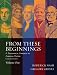 From These Beginnings, Volume 1 (8th Edition)
