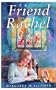 Friend for Rachel