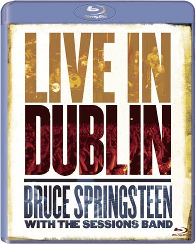 CD-Charts  DVD : Bruce Springsteen With the Sessions Band - Live in Dublin [Blu-ray] [2007]