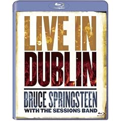 Bruce Springsteen with the Sessions Band: Live in Dublin [Blu-ray] by 