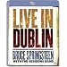 Bruce Springsteen with the Sessions Band: Live in Dublin [Blu-ray]