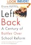 Left Back: A Century of Battles over School  Reform