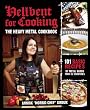Hellbent for Cooking: The Heavy Metal Cookbook