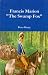 Francis Marion: The Swamp Fox