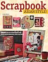 Scrapbook Asian Style!: Create One-of-a-kind Projects with Asian-inspired Materials, Colors and Motifs
