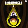 Congotronics 2: Buzz'n'Rumble from the Urb'n'Jungle