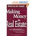 Making Money in Real Estate: The Canadian Guide to Profitable Investment in Residential Property, Revised Edition