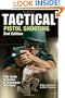 Tactical Pistol Shooting: Your Guide to Tactics & Techniques that Work, 2nd Edition