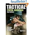 Tactical Pistol Shooting: Tactical Pistol Shooting:
