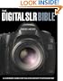 The Digital SLR Bible