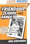 Friendship, Cliques, and Gangs: Young Black Men Coming of Age in Urban America