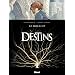 Destins, Tome 1 : Le hold-up