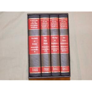 The History of the English Speaking Peoples - Winston S. Churchill