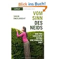 Vom Sinn des Neids. Was das schlechte Gef�hl uns wirklich sagt